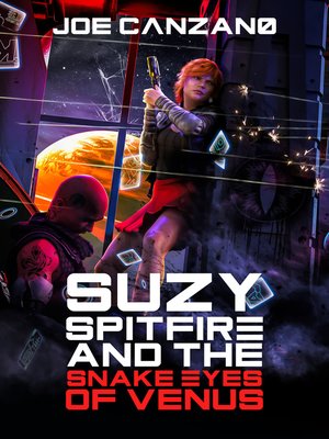 cover image of Suzy Spitfire and the Snake Eyes of Venus